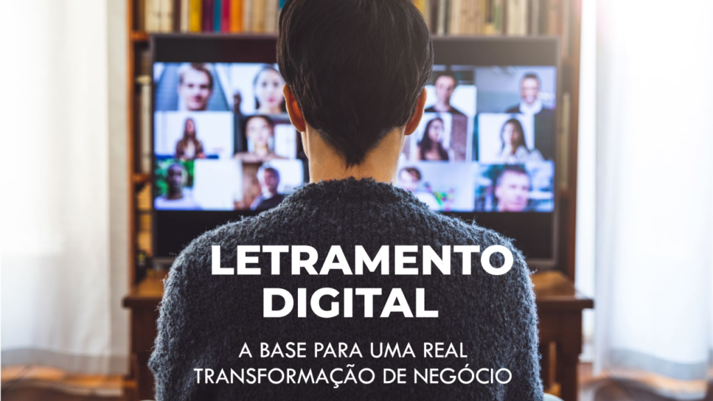 Digitalização, Transformação Digital ou Cognitiva: Em qual nível de letramento sua empresa está?