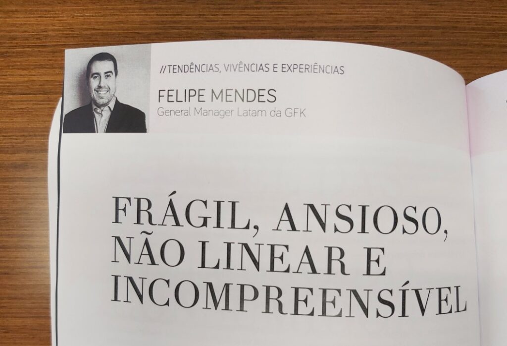 Frágil, Ansioso, Não-linear e Incompreensível